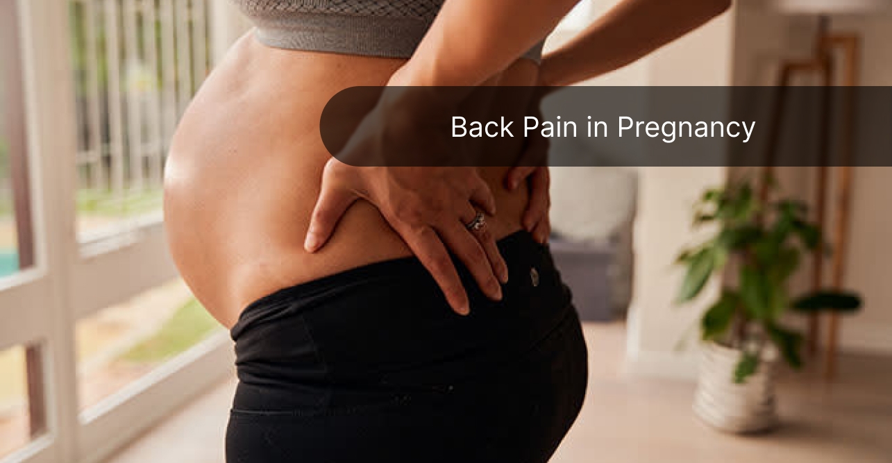Back Pain in Pregnancy, Ayurvedic Wisdom for Women Who are Expecting.