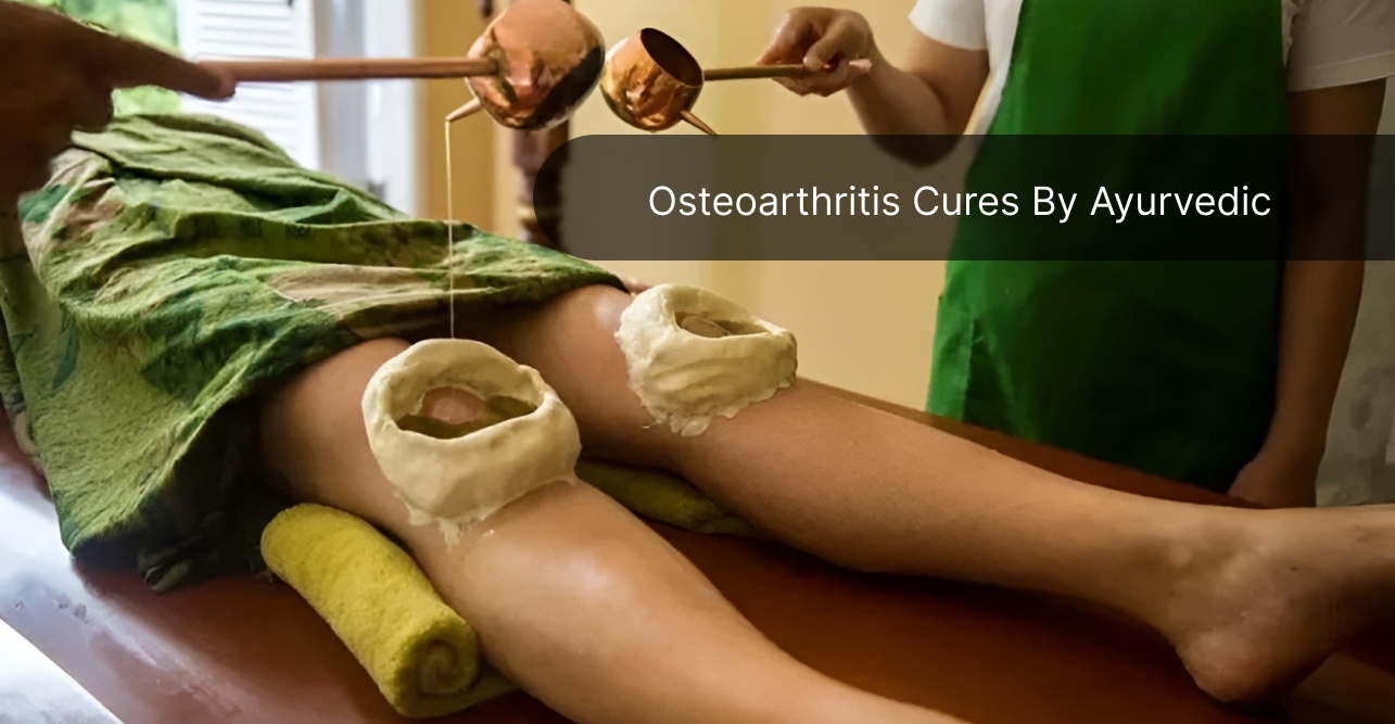 Easy Osteoarthritis Cures By Ayurvedic Ways Without Meds